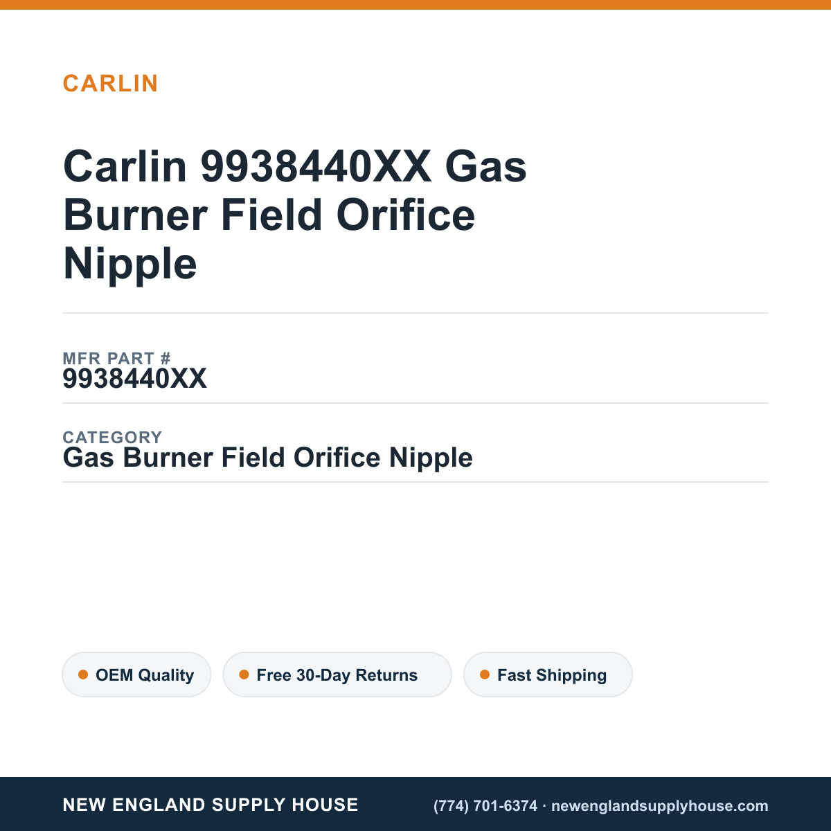 Carlin 9938440XX Gas Burner Field Orifice Nipple — New England Supply House spec card [NESH-SPEC-CARD-V2]