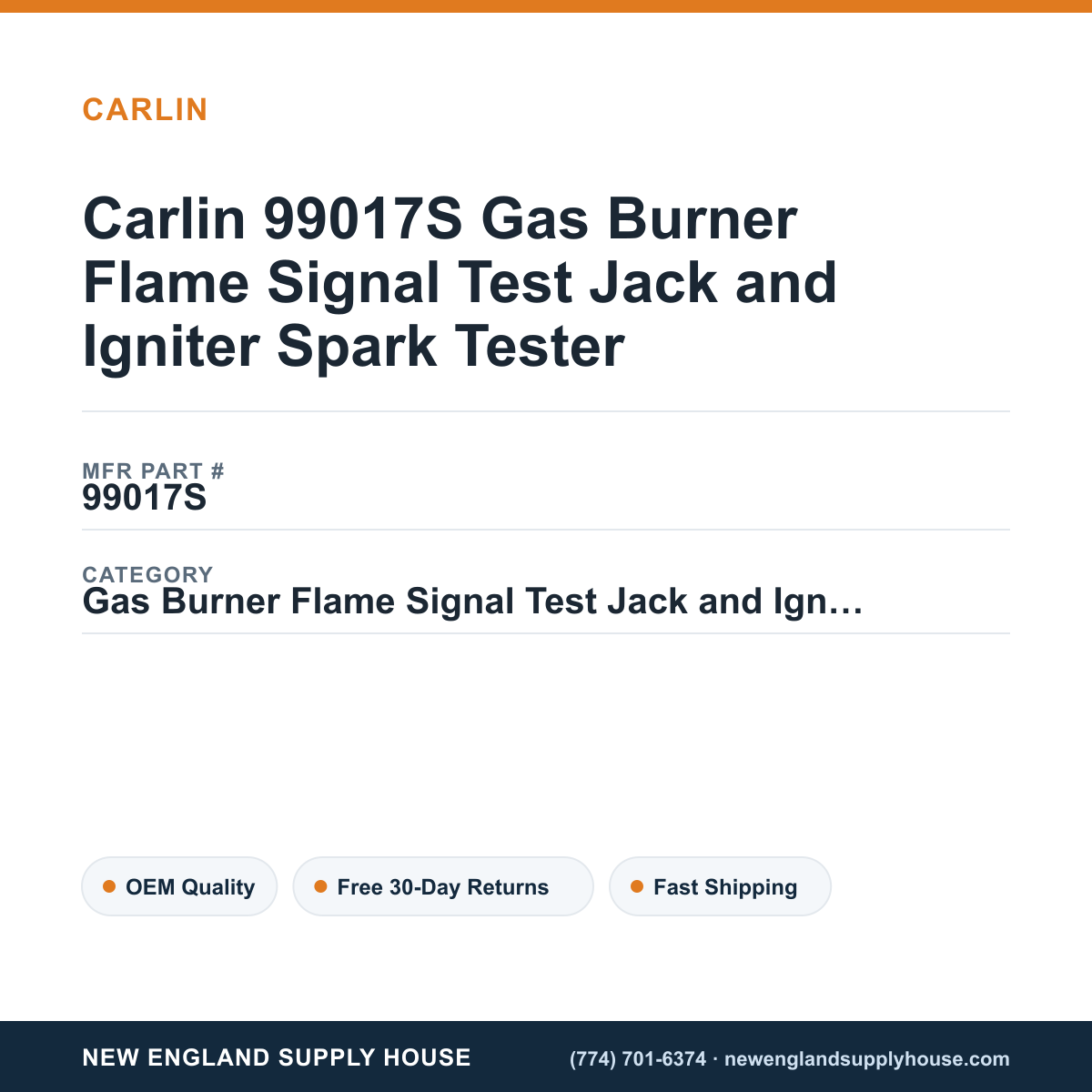 Carlin 99017S Gas Burner Flame Signal Test Jack and Igniter Spark Tester — New England Supply House spec card [NESH-SPEC-CARD-V2]
