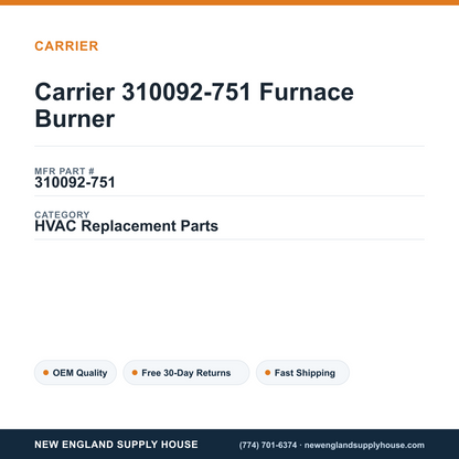 Carrier 310092-751 Furnace Burner — New England Supply House spec card [NESH-SPEC-CARD-V2]
