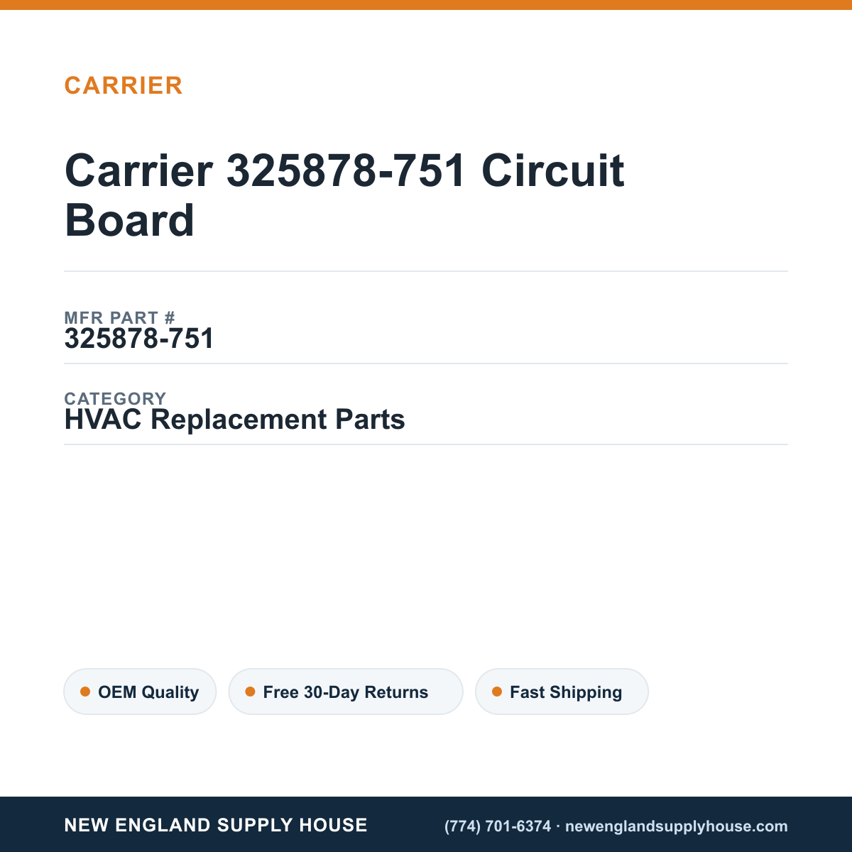 Carrier 325878-751 Circuit Board — New England Supply House spec card [NESH-SPEC-CARD-V2]