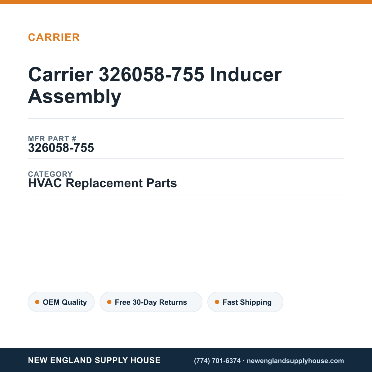 Carrier 326058-755 Inducer Assembly — New England Supply House spec card [NESH-SPEC-CARD-V2]