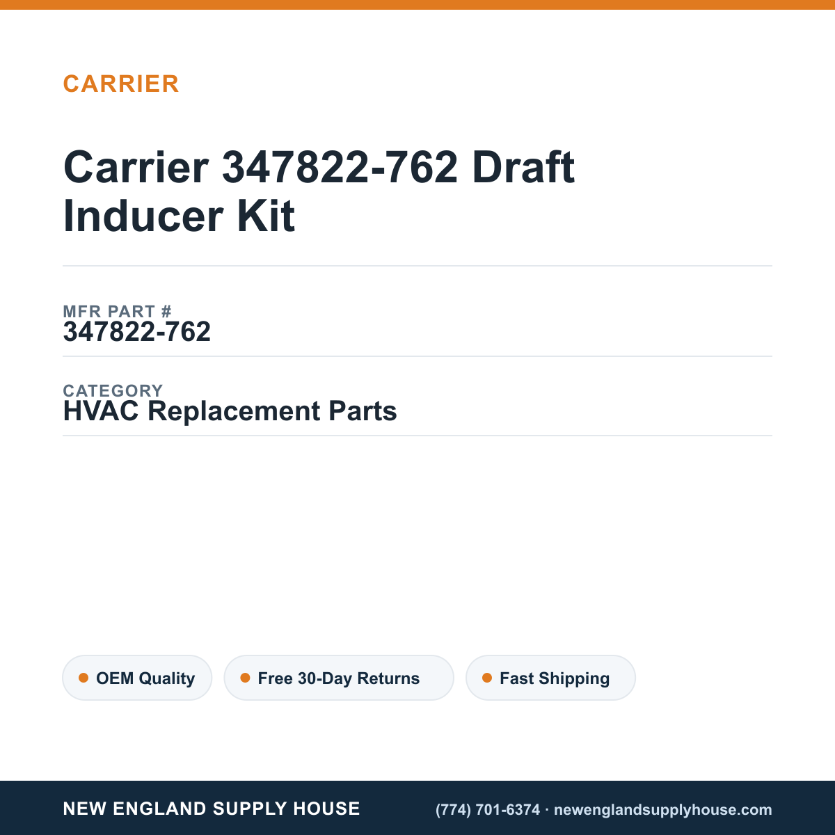 Carrier 347822-762 Draft Inducer Kit — New England Supply House spec card [NESH-SPEC-CARD-V2]