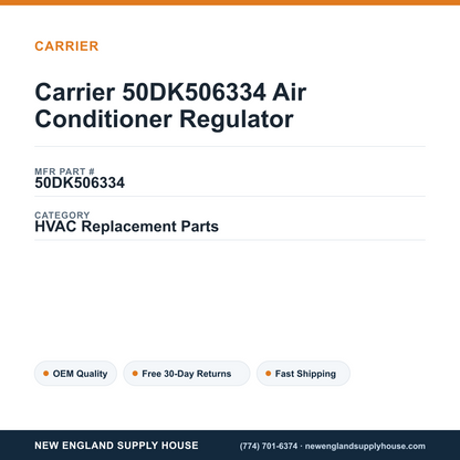 Carrier 50DK506334 Air Conditioner Regulator — New England Supply House spec card [NESH-SPEC-CARD-V2]