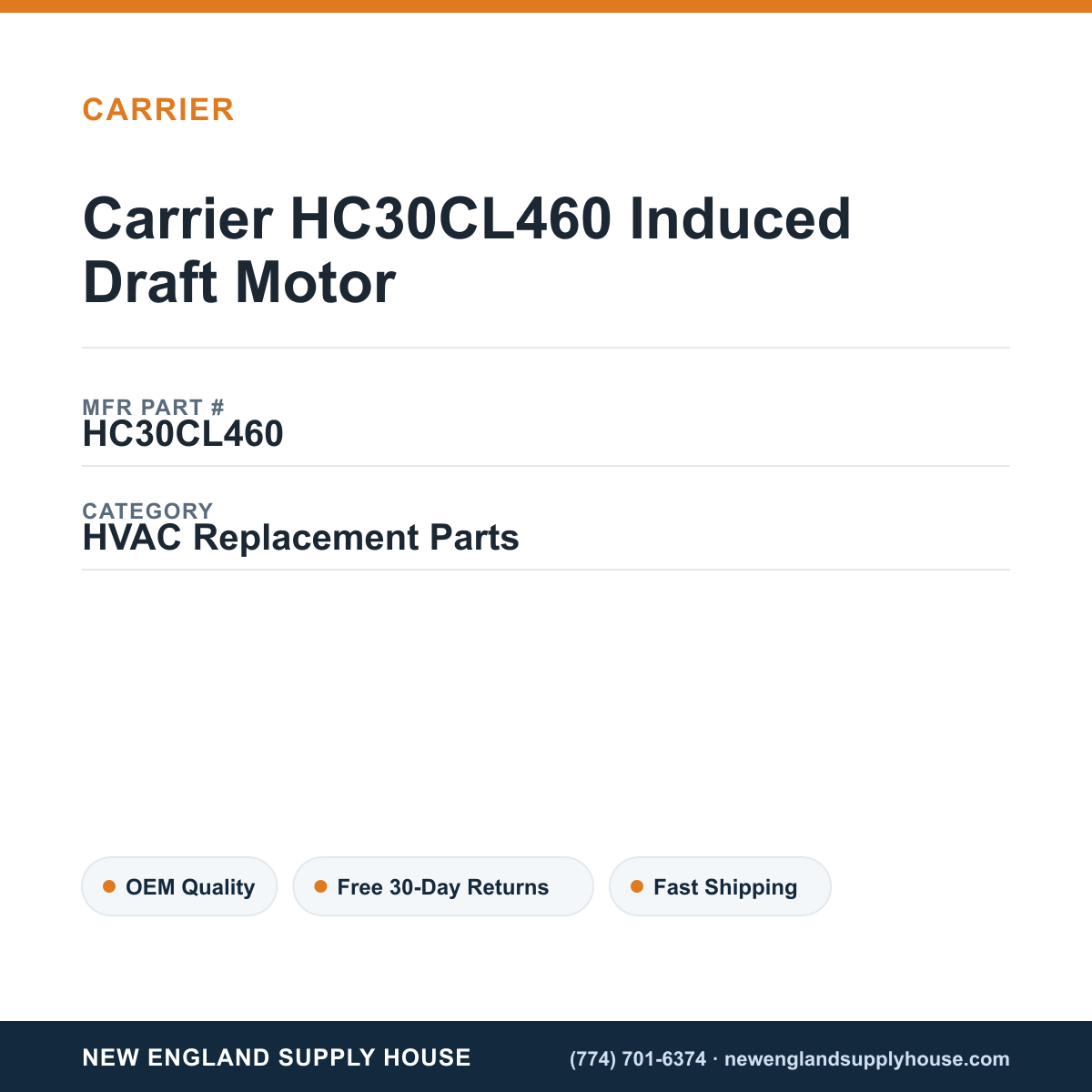 Carrier HC30CL460 Induced Draft Motor — New England Supply House spec card [NESH-SPEC-CARD-V2]