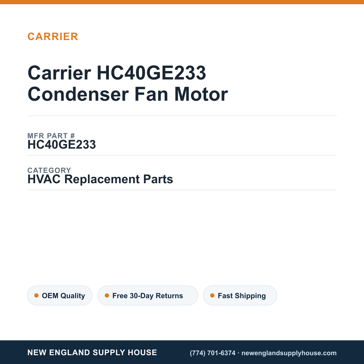 Carrier HC40GE233 Condenser Fan Motor — New England Supply House spec card [NESH-SPEC-CARD-V2]