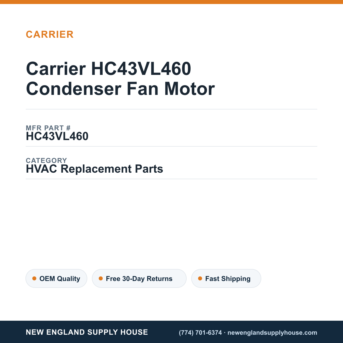Carrier HC43VL460 Condenser Fan Motor — New England Supply House spec card [NESH-SPEC-CARD-V2]
