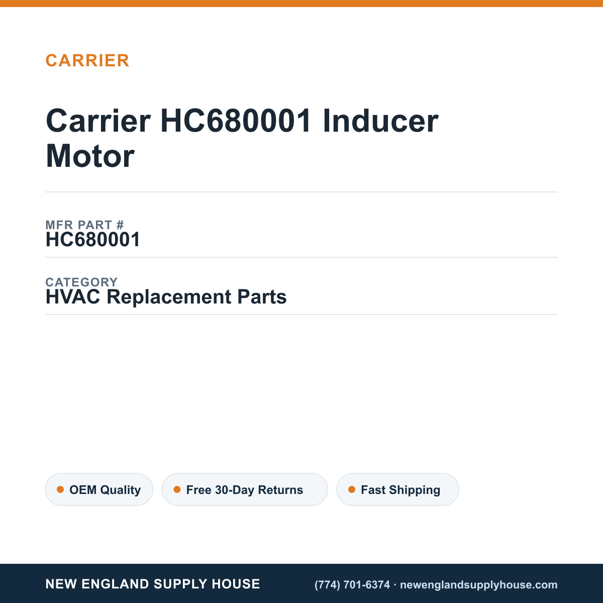 Carrier HC680001 Inducer Motor — New England Supply House spec card [NESH-SPEC-CARD-V2]