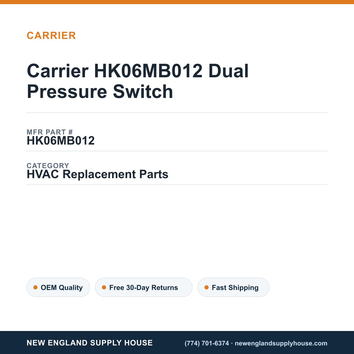Carrier HK06MB012 Dual Pressure Switch — New England Supply House spec card [NESH-SPEC-CARD-V2]