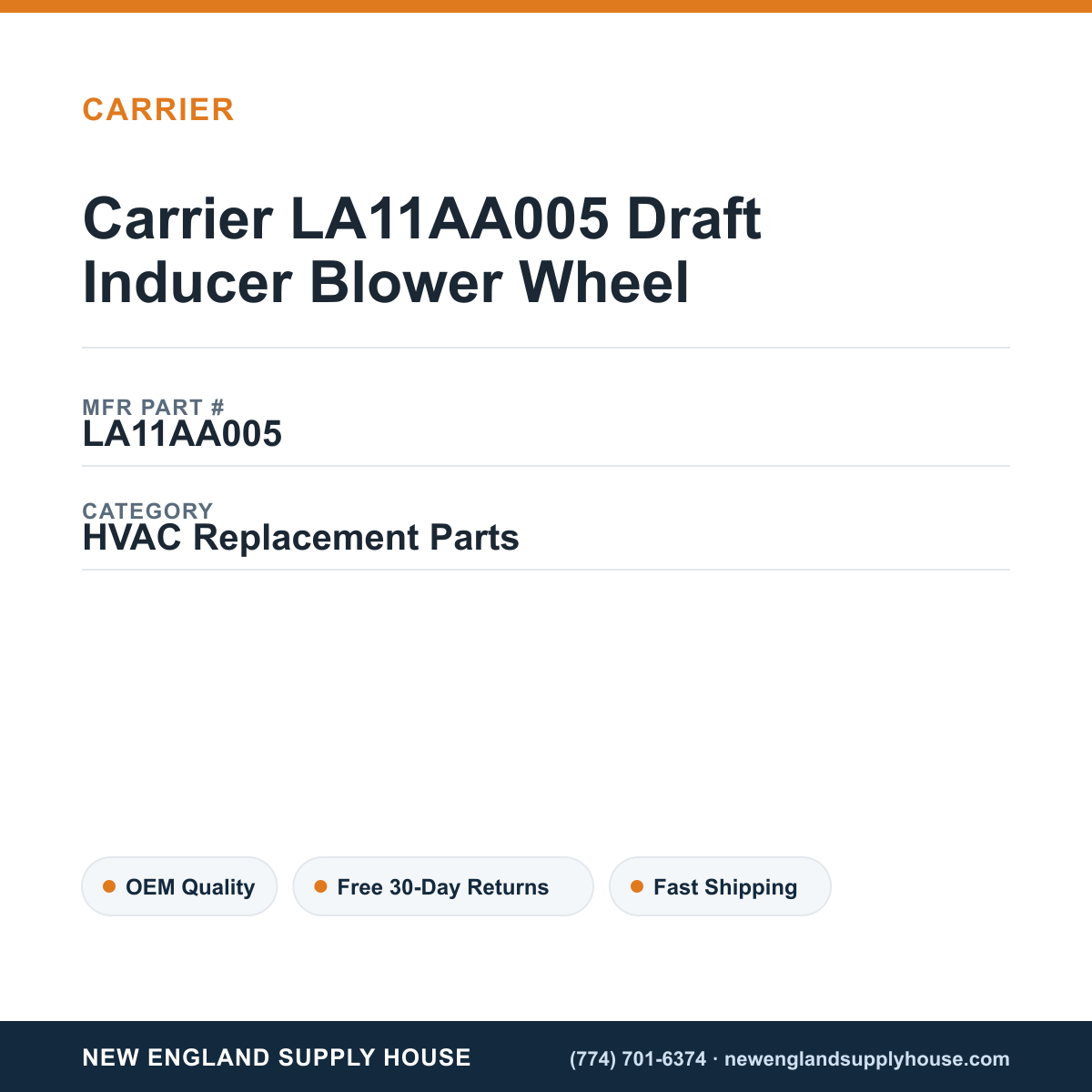 Carrier LA11AA005 Draft Inducer Blower Wheel — New England Supply House spec card [NESH-SPEC-CARD-V2]