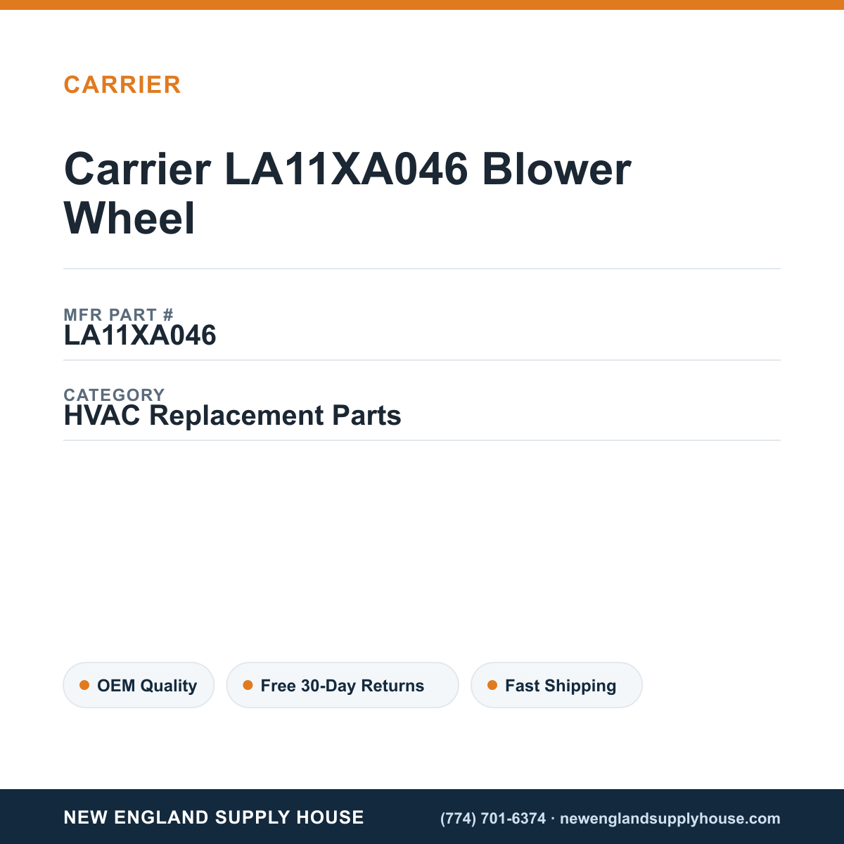 Carrier LA11XA046 Blower Wheel — New England Supply House spec card [NESH-SPEC-CARD-V2]
