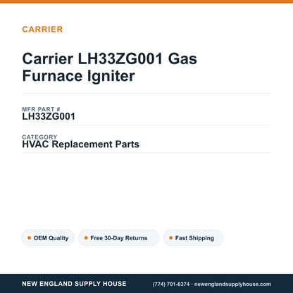 Carrier LH33ZG001 Gas Furnace Igniter — New England Supply House spec card [NESH-SPEC-CARD-V2]
