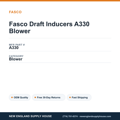 Fasco Draft Inducers A330 Blower — New England Supply House spec card [NESH-SPEC-CARD-V2]
