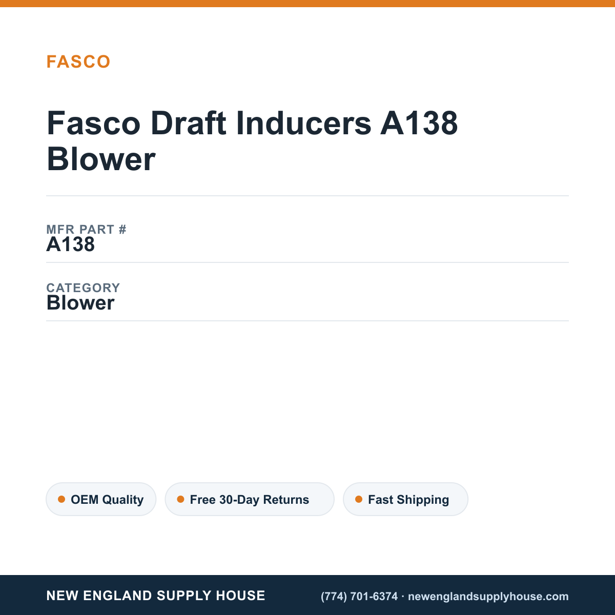 Fasco Draft Inducers A138 Blower — New England Supply House spec card [NESH-SPEC-CARD-V2]