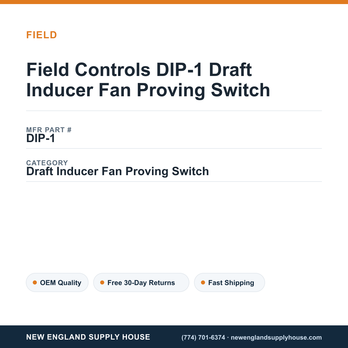 Field Controls DIP-1 Draft Inducer Fan Proving Switch — New England Supply House spec card [NESH-SPEC-CARD-V2]