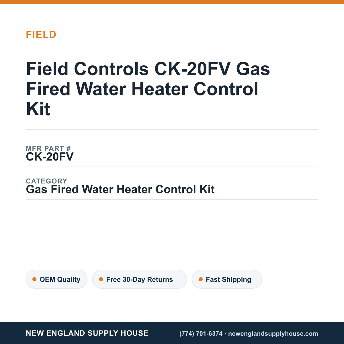 Field Controls CK-20FV Gas Fired Water Heater Control Kit — New England Supply House spec card [NESH-SPEC-CARD-V2]