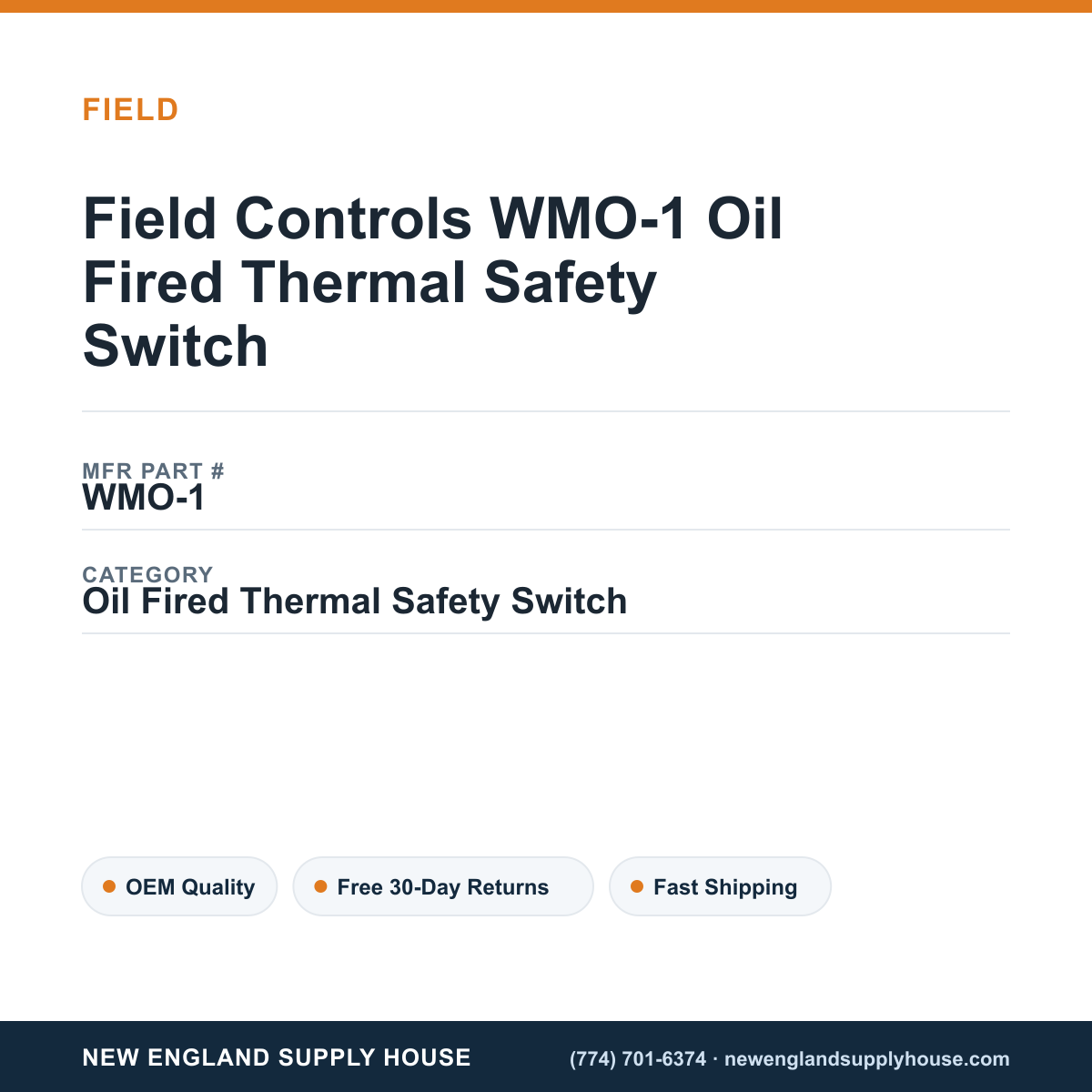 Field Controls WMO-1 Oil Fired Thermal Safety Switch — New England Supply House spec card [NESH-SPEC-CARD-V2]