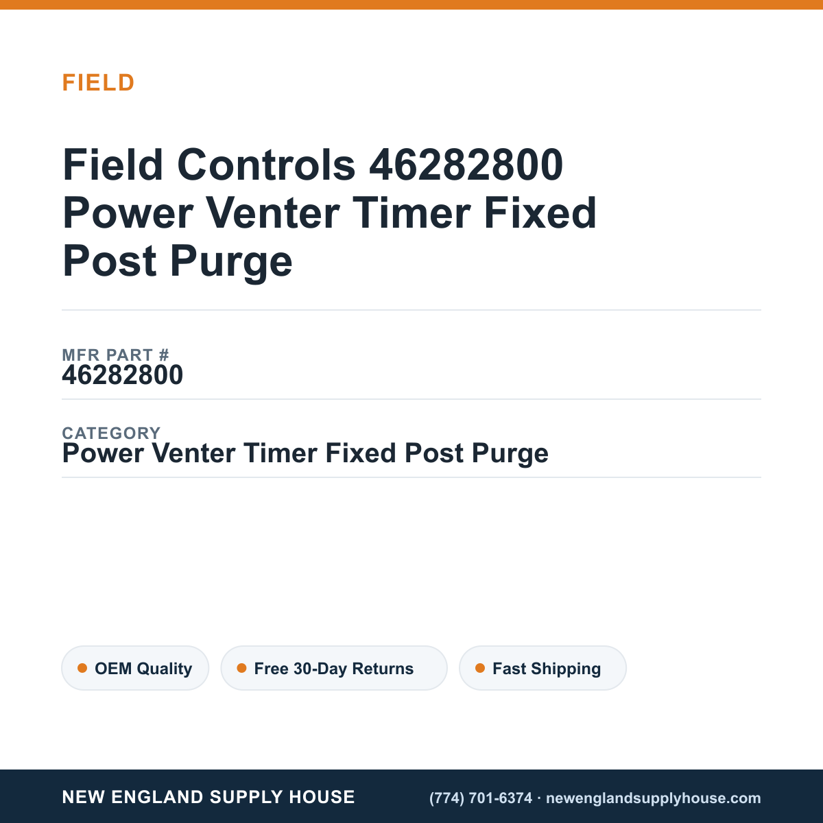 Field Controls 46282800 Power Venter Timer Fixed Post Purge — New England Supply House spec card [NESH-SPEC-CARD-V2]
