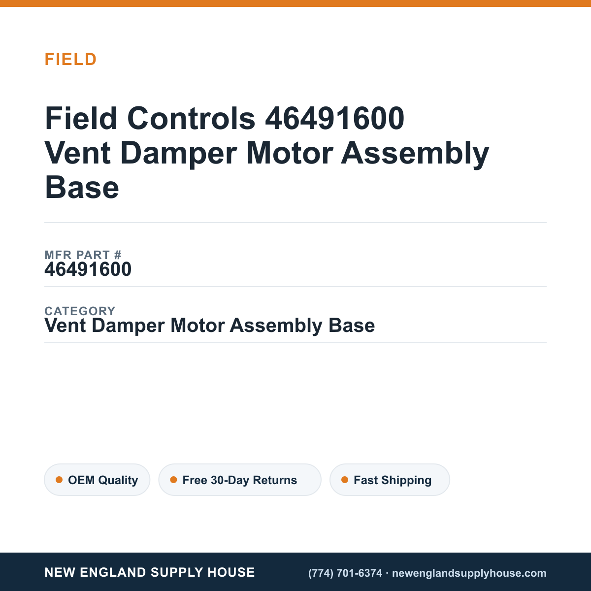Field Controls 46491600 Vent Damper Motor Assembly Base — New England Supply House spec card [NESH-SPEC-CARD-V2]
