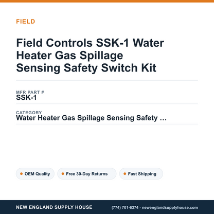 Field Controls SSK-1 Water Heater Gas Spillage Sensing Safety Switch Kit — New England Supply House spec card [NESH-SPEC-CARD-V2]