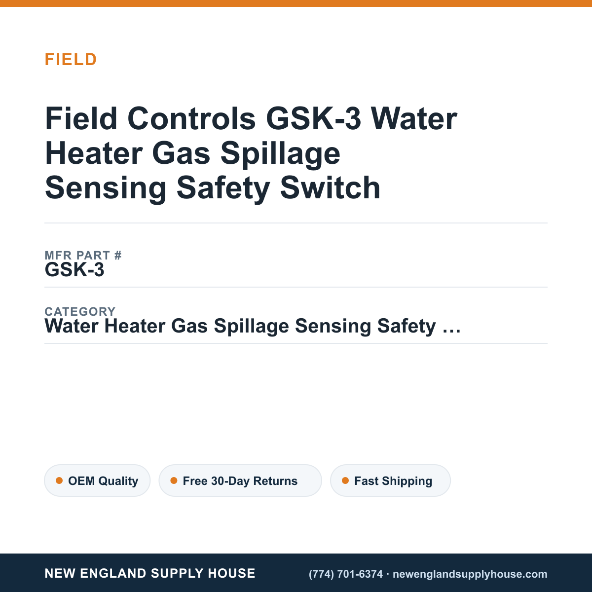 Field Controls GSK-3 Water Heater Gas Spillage Sensing Safety Switch — New England Supply House spec card [NESH-SPEC-CARD-V2]