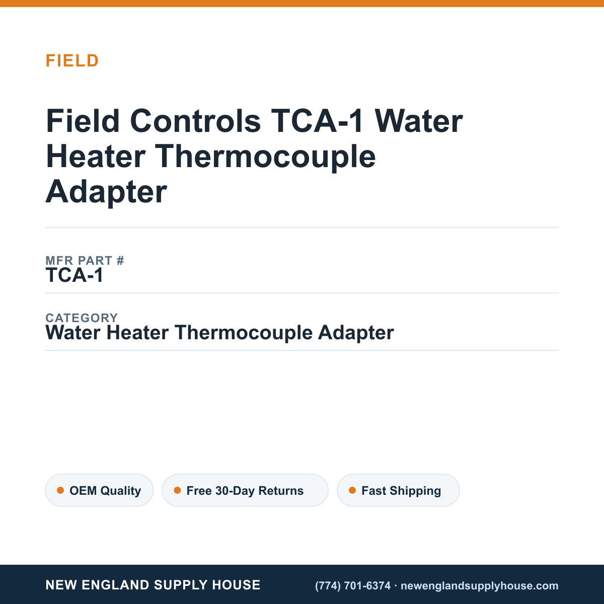 Field Controls TCA-1 Water Heater Thermocouple Adapter — New England Supply House spec card [NESH-SPEC-CARD-V2]