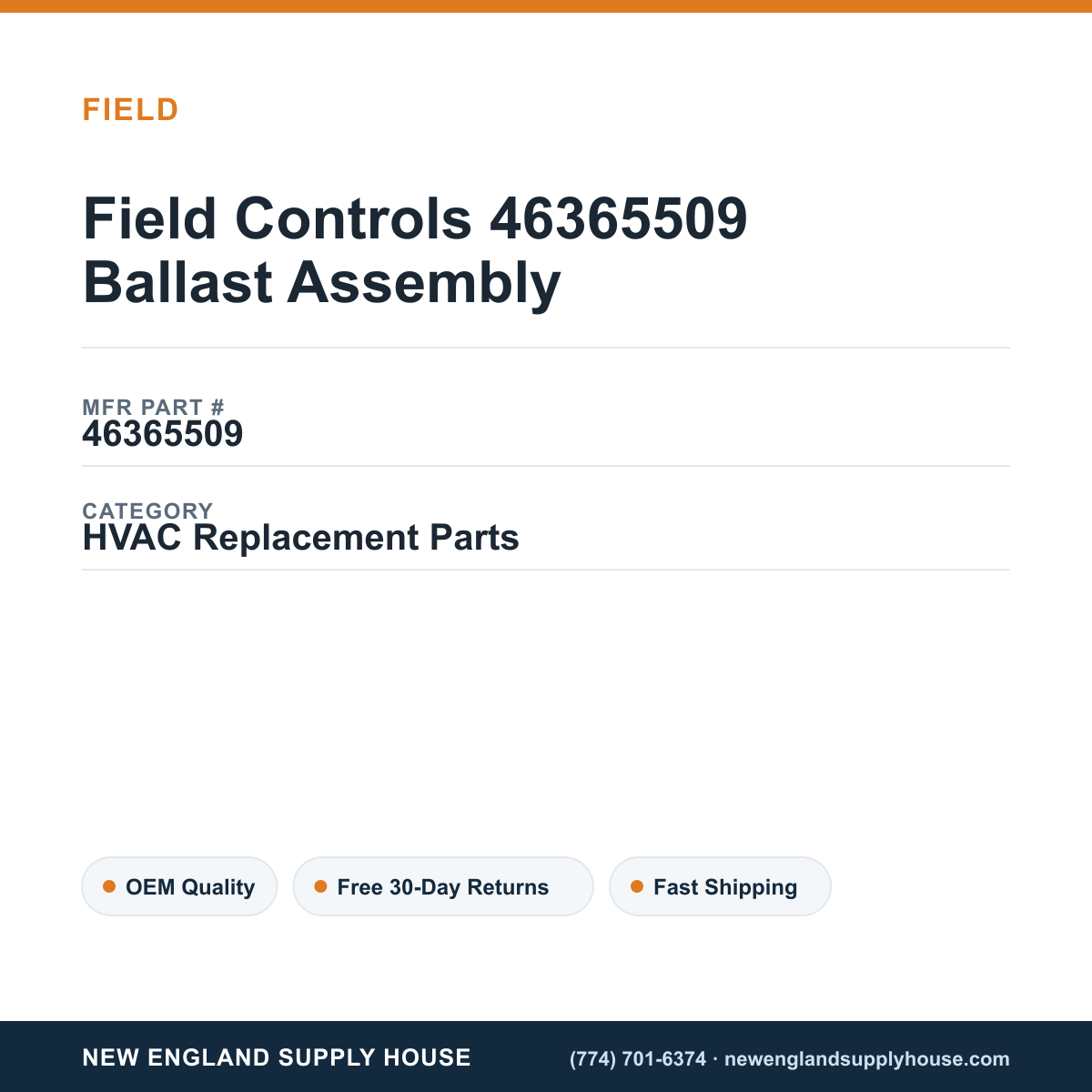 Field Controls 46365509 Ballast Assembly — New England Supply House spec card [NESH-SPEC-CARD-V2]