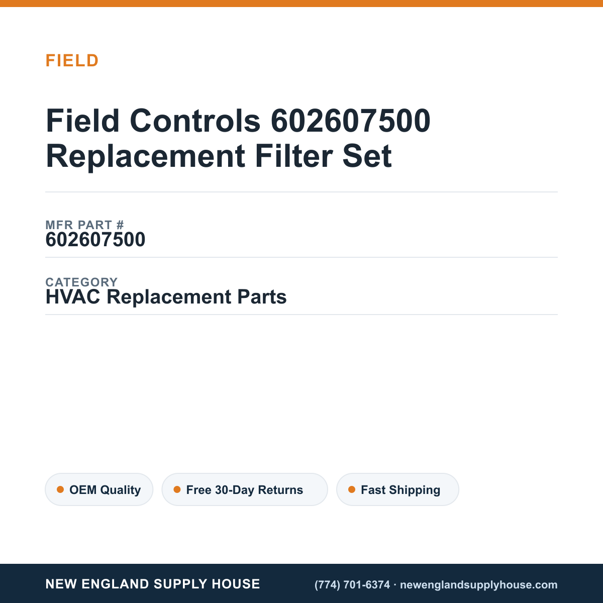 Field Controls 602607500 Replacement Filter Set — New England Supply House spec card [NESH-SPEC-CARD-V2]