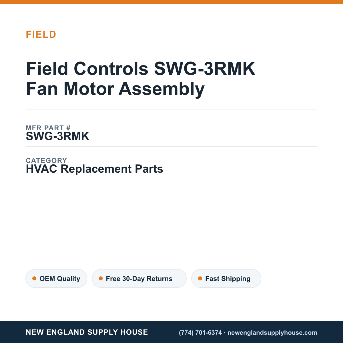 Field Controls SWG-3RMK Fan Motor Assembly — New England Supply House spec card [NESH-SPEC-CARD-V2]
