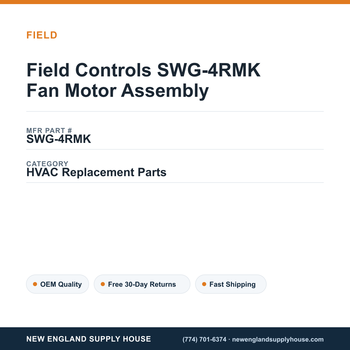 Field Controls SWG-4RMK Fan Motor Assembly — New England Supply House spec card [NESH-SPEC-CARD-V2]