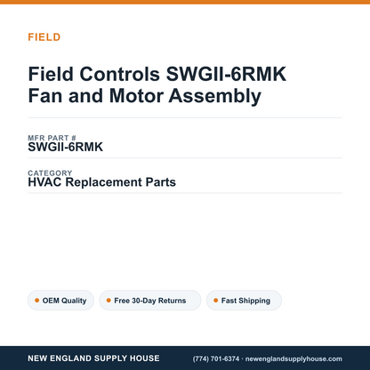 Field Controls SWGII-6RMK Fan and Motor Assembly — New England Supply House spec card [NESH-SPEC-CARD-V2]