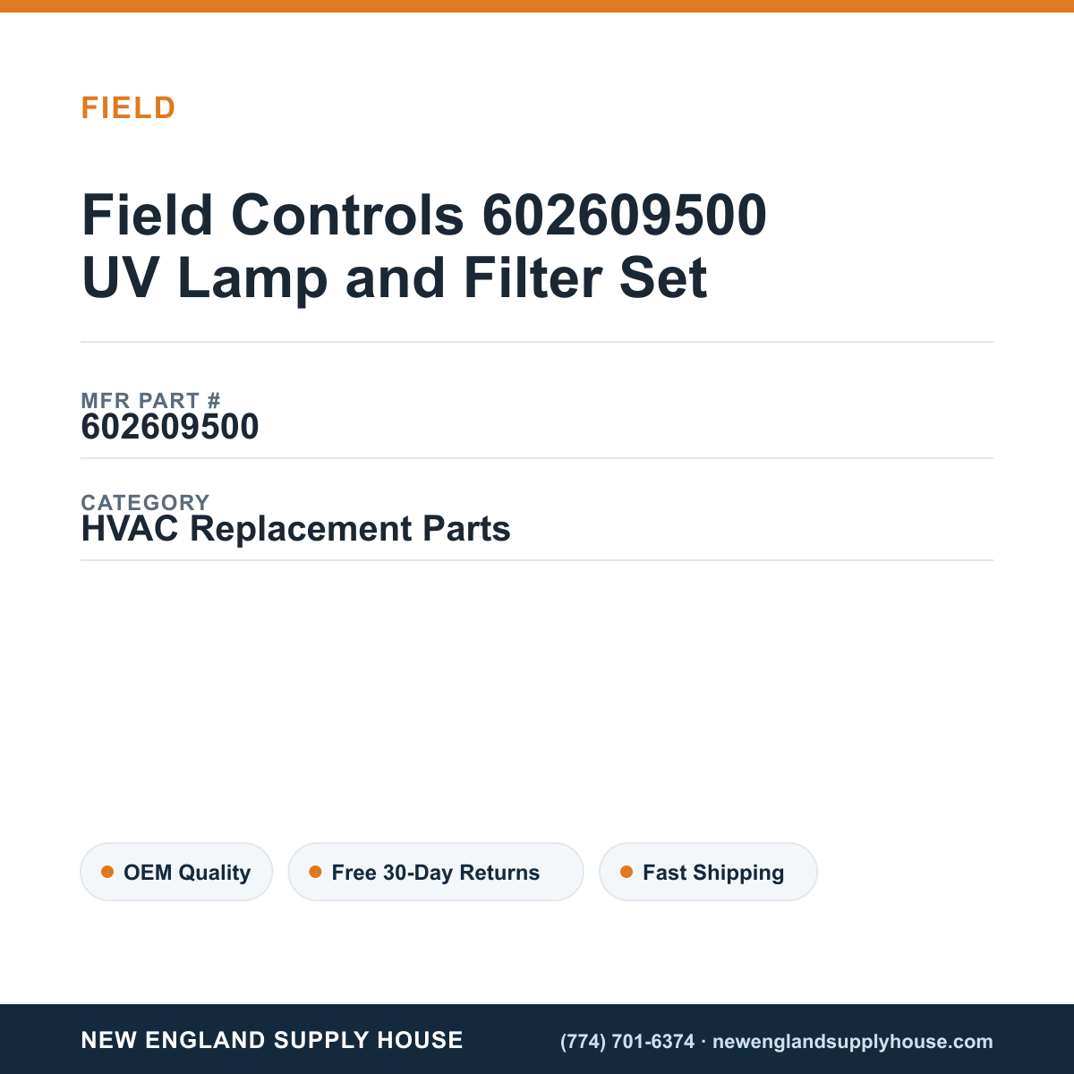 Field Controls 602609500 UV Lamp and Filter Set — New England Supply House spec card [NESH-SPEC-CARD-V2]