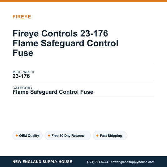 Fireye Controls 23-176 Flame Safeguard Control Fuse — New England Supply House spec card [NESH-SPEC-CARD-V2]