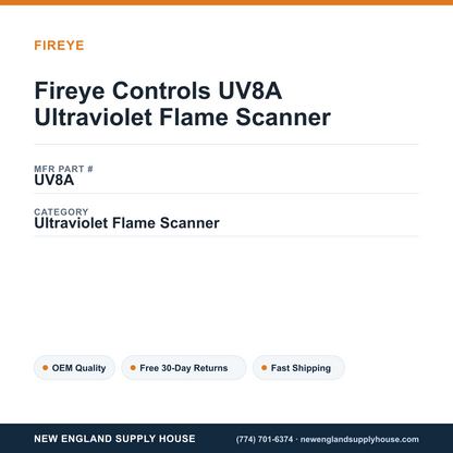 Fireye Controls UV8A Ultraviolet Flame Scanner — New England Supply House spec card [NESH-SPEC-CARD-V2]