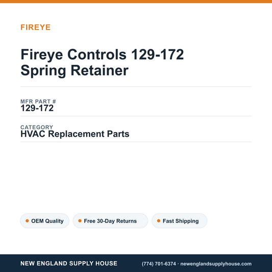 Fireye Controls 129-172 Spring Retainer — New England Supply House spec card [NESH-SPEC-CARD-V2]
