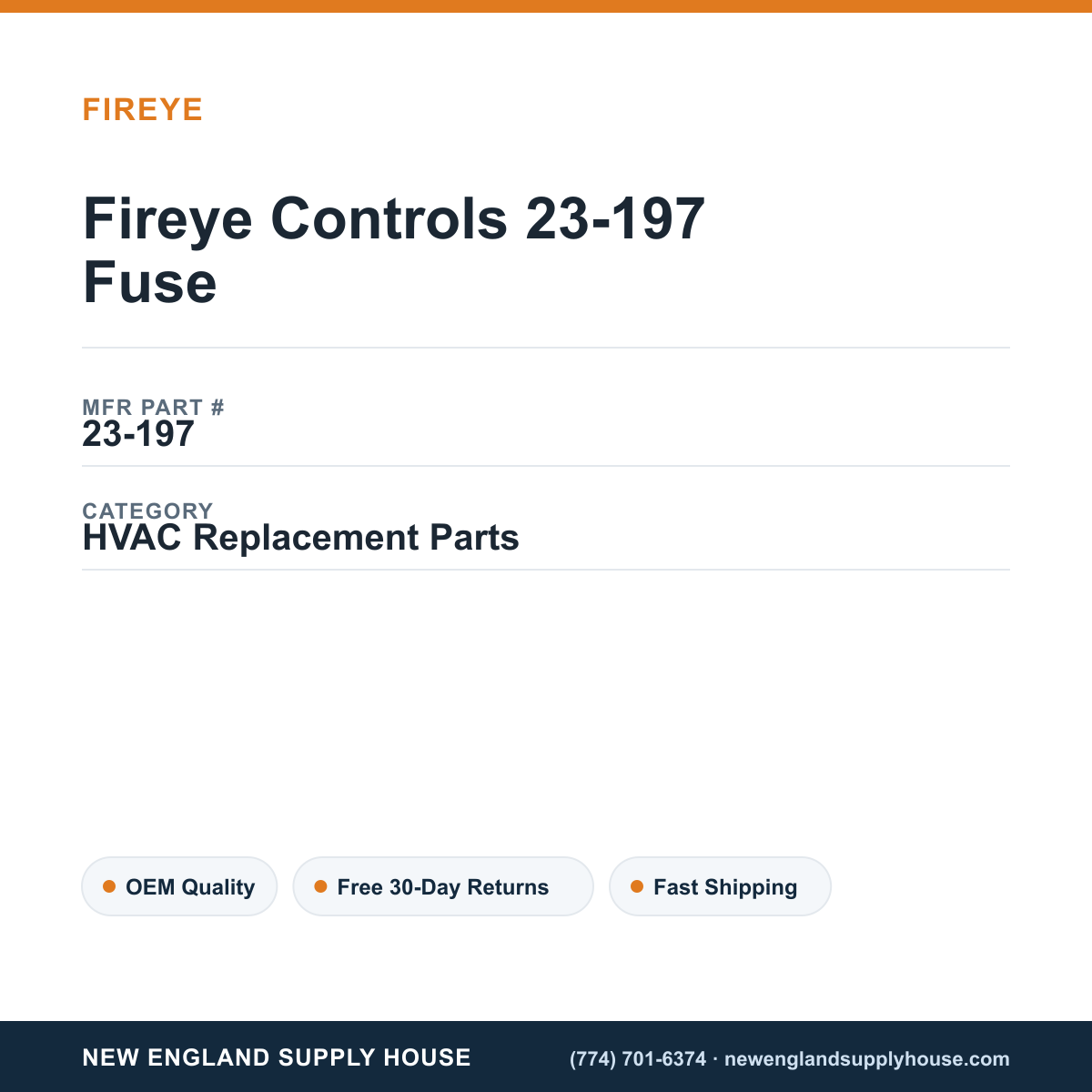 Fireye Controls 23-197 Fuse — New England Supply House spec card [NESH-SPEC-CARD-V2]