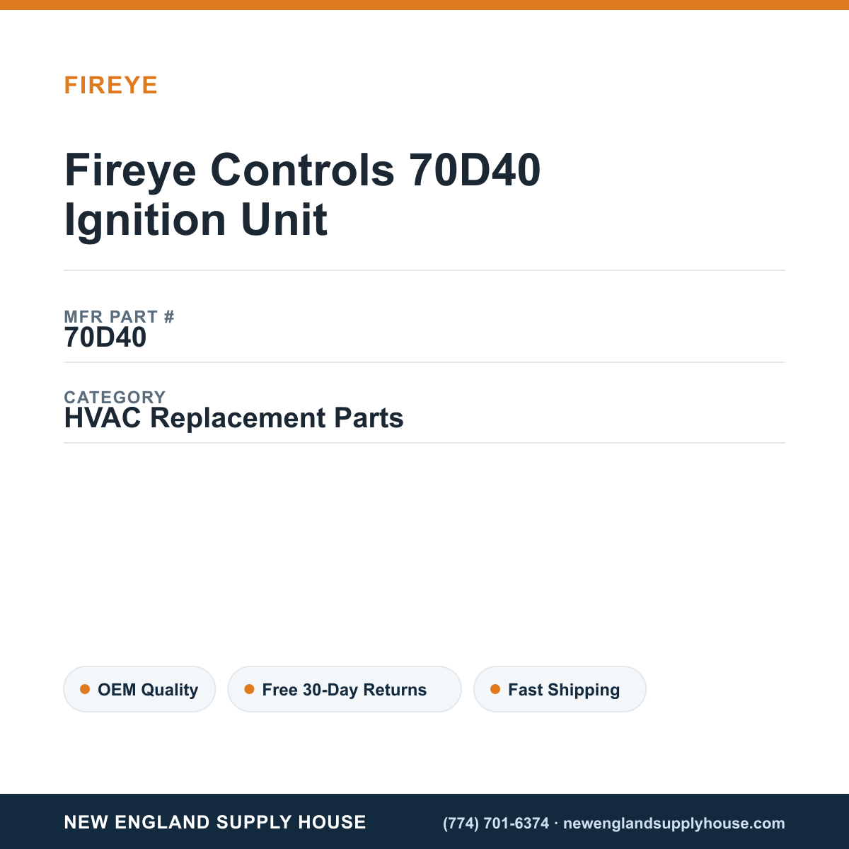 Fireye Controls 70D40 Ignition Unit — New England Supply House spec card [NESH-SPEC-CARD-V2]