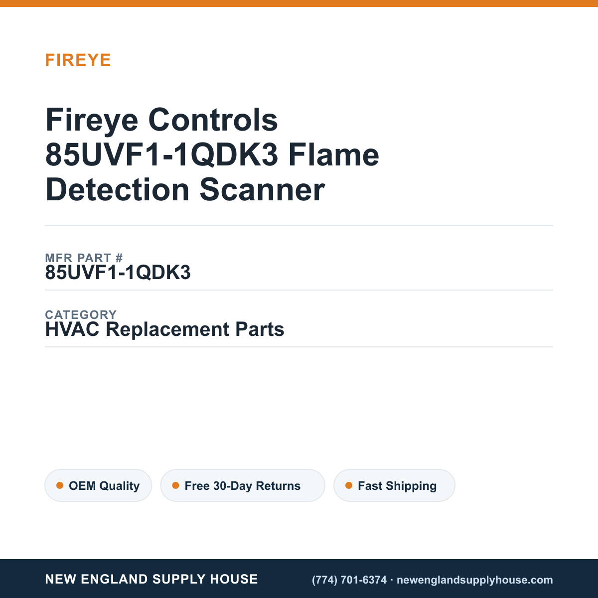 Fireye Controls 85UVF1-1QDK3 Flame Detection Scanner — New England Supply House spec card [NESH-SPEC-CARD-V2]