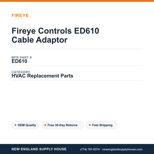Fireye Controls ED610 Cable Adaptor — New England Supply House spec card [NESH-SPEC-CARD-V2]