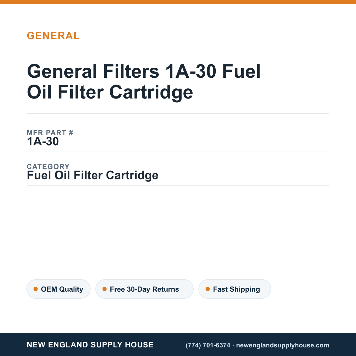 General Filters 1A-30 Fuel Oil Filter Cartridge — New England Supply House spec card [NESH-SPEC-CARD-V2]
