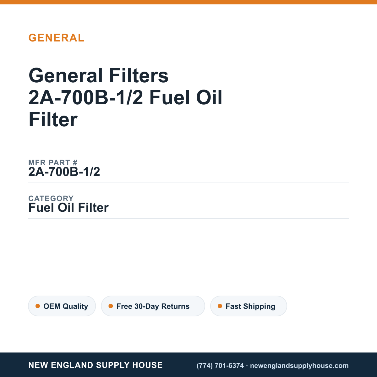 General Filters 2A-700B-1/2 Fuel Oil Filter — New England Supply House spec card [NESH-SPEC-CARD-V2]