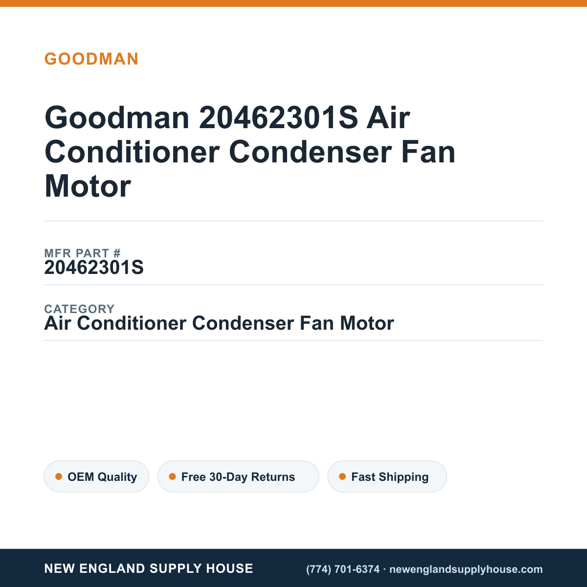 Goodman 20462301S Air Conditioner Condenser Fan Motor — New England Supply House spec card [NESH-SPEC-CARD-V2]