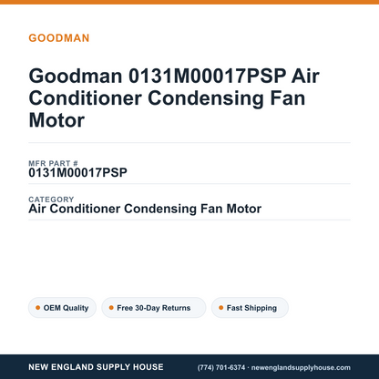 Goodman 0131M00017PSP Air Conditioner Condensing Fan Motor — New England Supply House spec card [NESH-SPEC-CARD-V2]