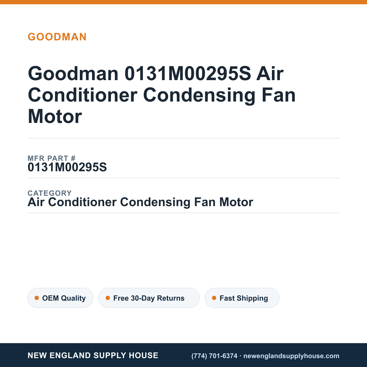 Goodman 0131M00295S Air Conditioner Condensing Fan Motor — New England Supply House spec card [NESH-SPEC-CARD-V2]