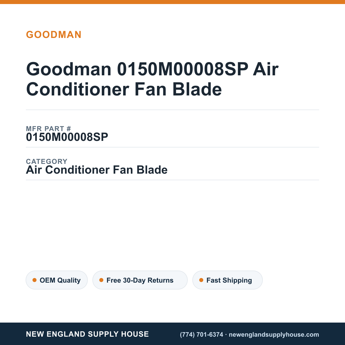 Goodman 0150M00008SP Air Conditioner Fan Blade — New England Supply House spec card [NESH-SPEC-CARD-V2]