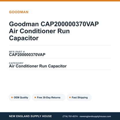Goodman CAP200000370VAP Air Conditioner Run Capacitor — New England Supply House spec card [NESH-SPEC-CARD-V2]