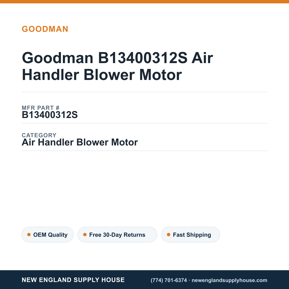 Goodman B13400312S Air Handler Blower Motor — New England Supply House spec card [NESH-SPEC-CARD-V2]