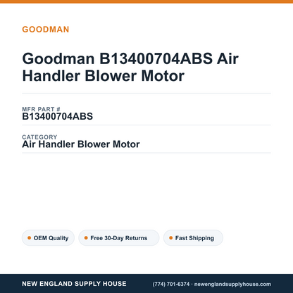 Goodman B13400704ABS Air Handler Blower Motor — New England Supply House spec card [NESH-SPEC-CARD-V2]