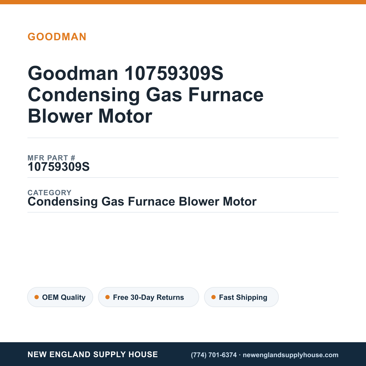 Goodman 10759309S Condensing Gas Furnace Blower Motor — New England Supply House spec card [NESH-SPEC-CARD-V2]