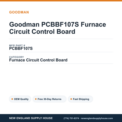 Goodman PCBBF107S Furnace Circuit Control Board — New England Supply House spec card [NESH-SPEC-CARD-V2]