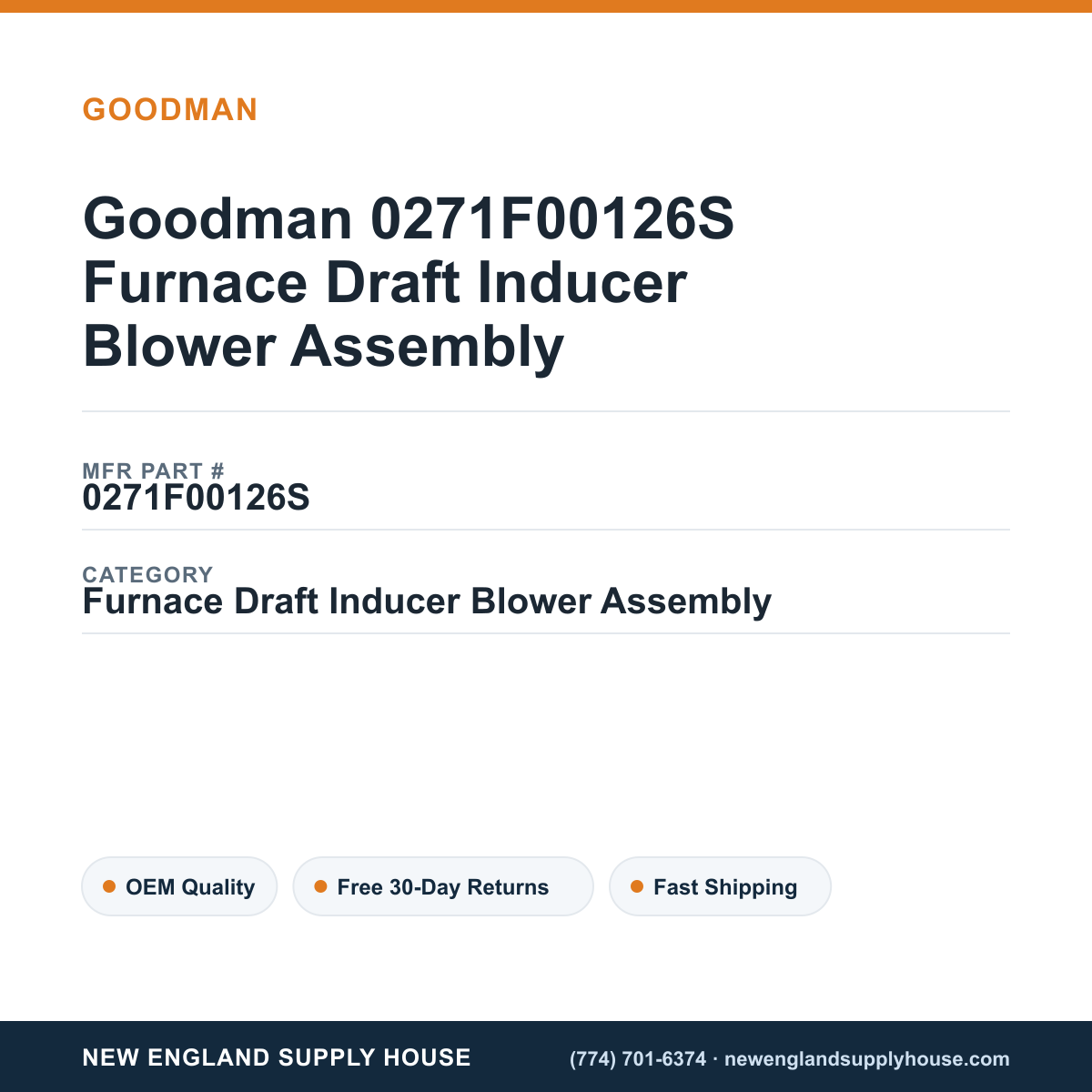 Goodman 0271F00126S Furnace Draft Inducer Blower Assembly — New England Supply House spec card [NESH-SPEC-CARD-V2]